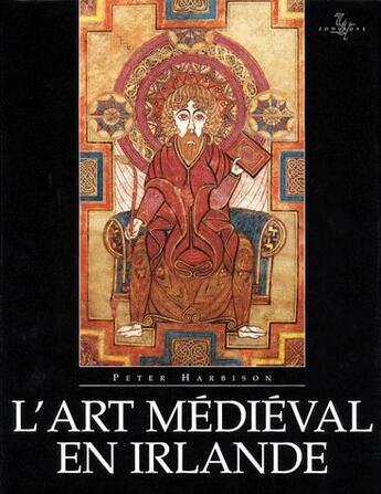 Couverture du livre « L'art médiéval en Irlande » de Peter Harbison aux éditions Zodiaque