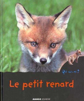 Couverture du livre « Le petit renard » de Ariane Chottin aux éditions Mango