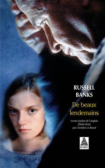 Couverture du livre « De beaux lendemains » de Russell Banks aux éditions Actes Sud