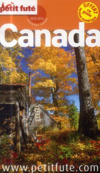 Couverture du livre « GUIDE PETIT FUTE ; COUNTRY GUIDE ; Canada (édition 2015/2016) » de  aux éditions Le Petit Fute