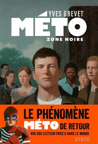 Couverture du livre « Méto : zone noire » de Yves Grevet aux éditions Syros