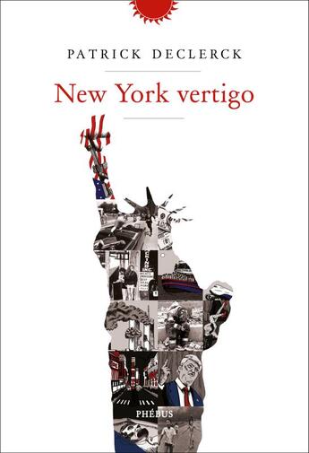 Couverture du livre « New York vertigo » de Patrick Declerck aux éditions Phebus