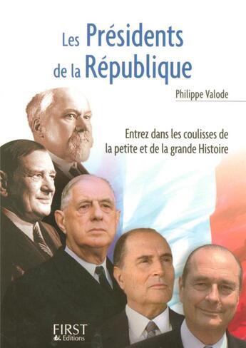 Couverture du livre « Les présidents de la république » de Philippe Valode aux éditions First