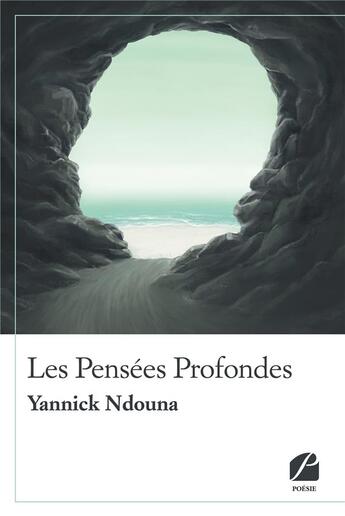 Couverture du livre « Les pensées profondes » de Yannick Ndouna aux éditions Editions Du Panthéon