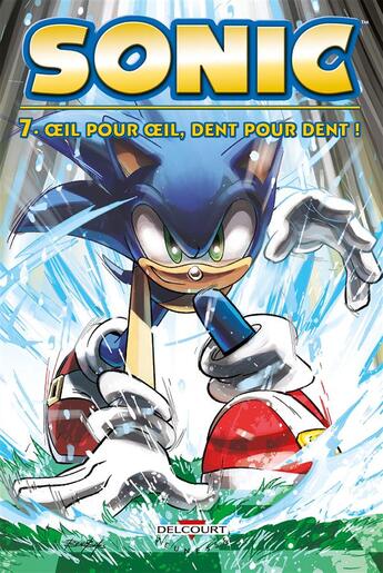 Couverture du livre « Sonic T.7 ; oeil pour oeil, dent pour dent ! » de  aux éditions Delcourt