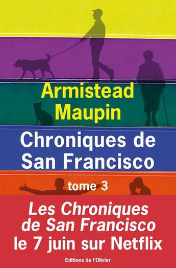 Couverture du livre « Chroniques de San Francisco : Intégrale vol.3 : Tomes 7 à 9 » de Armistead Maupin aux éditions Editions De L'olivier