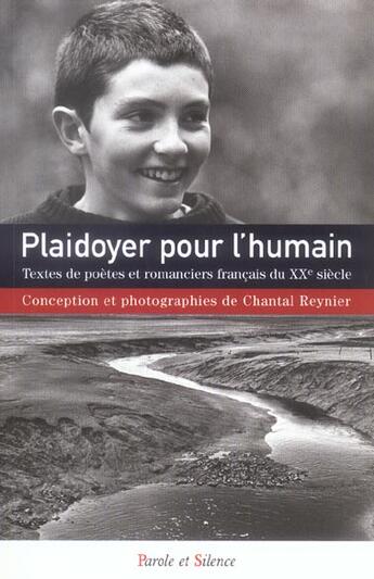 Couverture du livre « Plaidoyer pour l'humain » de Chantal Reynier aux éditions Parole Et Silence