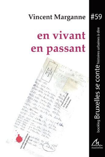 Couverture du livre « En vivant en passant » de Vincent Marganne aux éditions Maelstrom