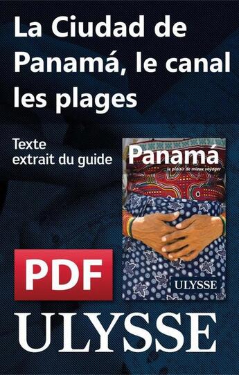 Couverture du livre « La Ciudad de Panamá, le canal, les plages » de  aux éditions Ulysse