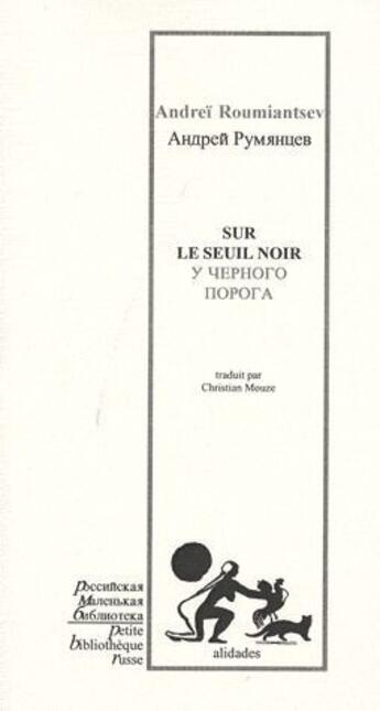 Couverture du livre « Sur le seuil noir » de Andrei Roumiantsev aux éditions Alidades