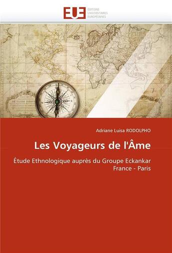 Couverture du livre « Les voyageurs de l'ame » de Rodolpho-A aux éditions Editions Universitaires Europeennes