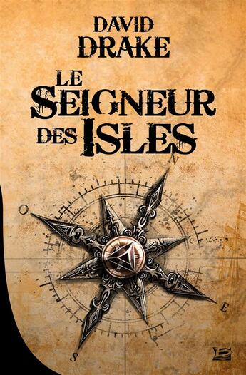 Couverture du livre « Le seigneur des Isles Tome 1 : le seigneur des Isles » de David Drake aux éditions Bragelonne