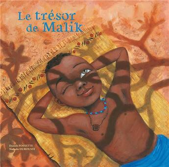 Couverture du livre « Le trésor de Malik » de Daniele Fossette et Nathalie Duroussy aux éditions Cipango