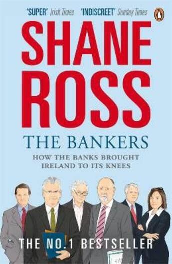 Couverture du livre « The bankers ; how the banks brought Ireland to its knees » de Shane Ross aux éditions Adult Pbs