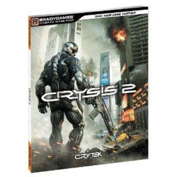 Couverture du livre « Crysis 2 official strategy guide » de Bradygames aux éditions Dk Brady Games