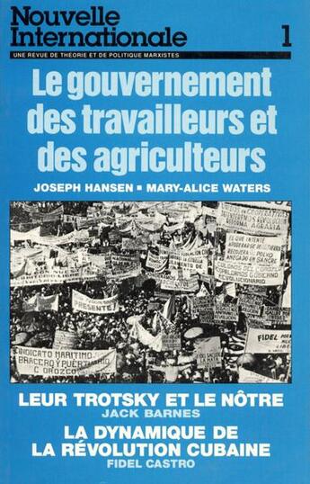 Couverture du livre « Le gouvernement des travailleurs et des agriculteurs - la dynamique de la revolution cubaine » de Waters/Castro aux éditions Pathfinder