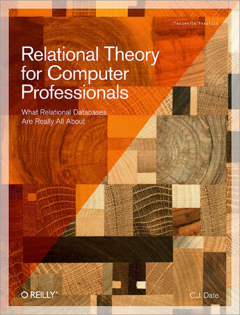 Couverture du livre « Relational Theory for Computer Professionals » de C.J. Date aux éditions O`reilly Media