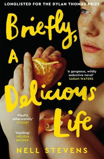 Couverture du livre « BRIEFLY, A DELICIOUS LIFE » de Nell Stevens aux éditions Picador Uk