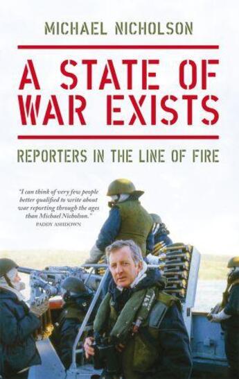 Couverture du livre « A State of War Exists » de Nicholson Michael aux éditions Biteback Publishing Digital