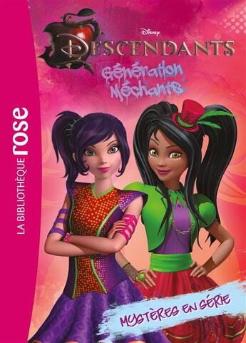 Couverture du livre « Descendants - génération méchants Tome 5 : mystères en série » de Disney aux éditions Hachette Jeunesse