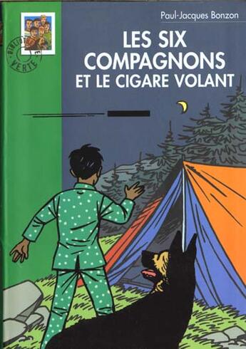 Couverture du livre « Les six compagnons et le cigare volant » de Bonzon P J aux éditions Le Livre De Poche Jeunesse