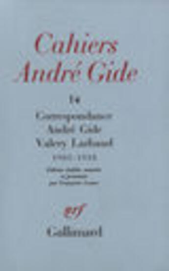 Couverture du livre « Corespondance ; 1905-1938 » de Andre Gide et Valery Larbaud aux éditions Gallimard (patrimoine Numerise)