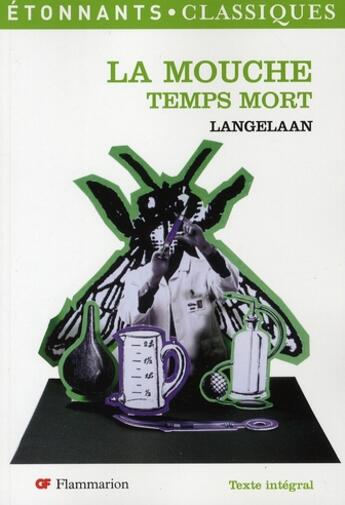 Couverture du livre « La mouche-temps mort » de George Langelaan aux éditions Flammarion