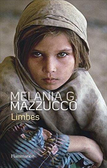 Couverture du livre « Limbes » de Melania G. Mazzucco aux éditions Flammarion