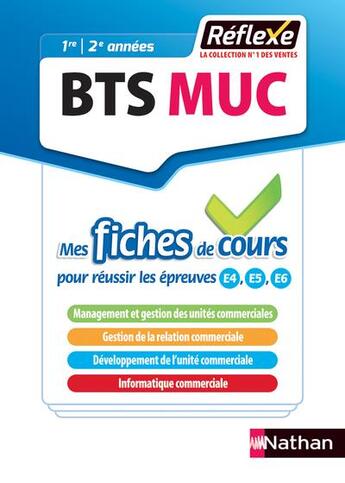 Couverture du livre « Management des unités commerciales ; BTS MUC (édition 2018) » de  aux éditions Nathan