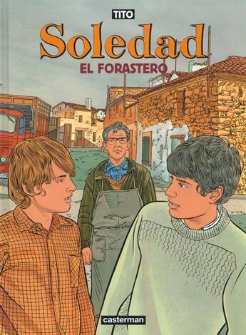 Couverture du livre « Soledad Tome 3 » de Tito aux éditions Casterman