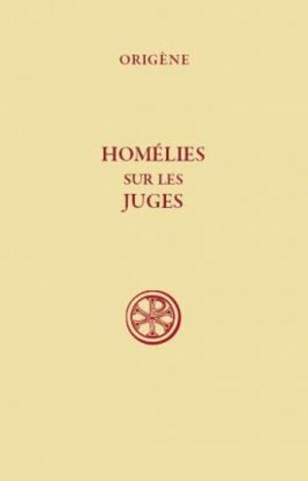 Couverture du livre « Homelies sur les juges » de Origene aux éditions Cerf