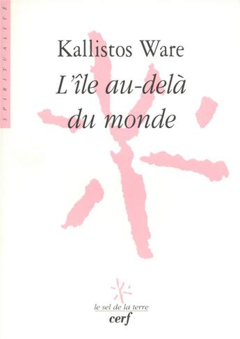 Couverture du livre « L'Île au-delà du monde » de Kallistos Ware aux éditions Cerf