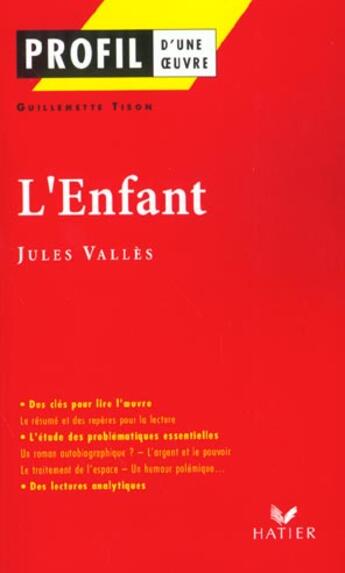 Couverture du livre « L'enfant de Jules Vallés » de Guillemette Tison aux éditions Hatier