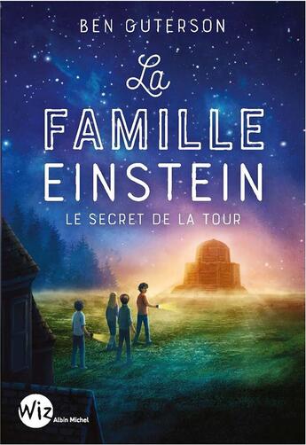 Couverture du livre « La famille Einstein : le secret de la tour » de Ben Guterson aux éditions Albin Michel