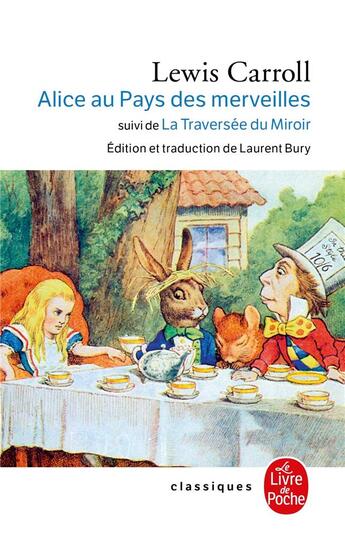 Couverture du livre « Alice au pays des merveilles ; la traversée du miroir » de Lewis Carroll aux éditions Le Livre De Poche