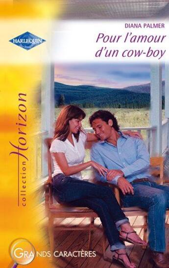 Couverture du livre « Pour l'amour d'un cow-boy » de Diana Palmer aux éditions Harlequin