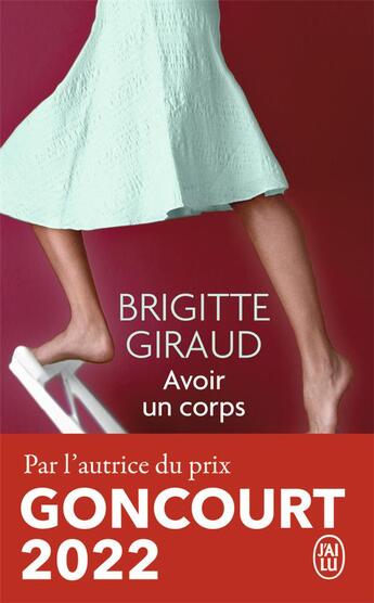 Couverture du livre « Avoir un corps » de Brigitte Giraud aux éditions J'ai Lu
