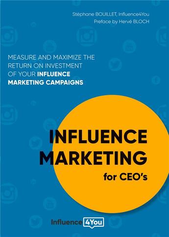 Couverture du livre « Influence marketing for ceo's » de Stephane Bouillet aux éditions Books On Demand