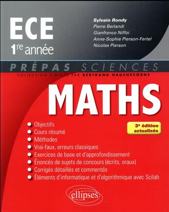 Couverture du livre « Prépas sciences ; maths ECE ; 1re année (3e édition) » de Sylvain Rondy et Pierre Berlandi et Gianfranco Niffoi et Pierson-Fertel Anne-Sophie Pierson Nicolas aux éditions Ellipses