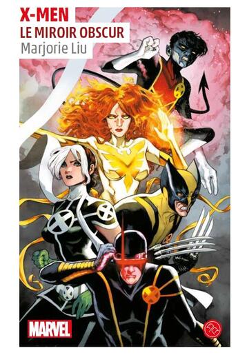 Couverture du livre « X-Men ; le miroir obscur » de Liu Marjorie M. aux éditions Huginn & Muninn