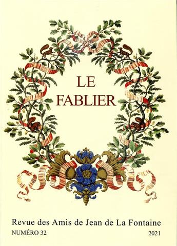 Couverture du livre « Le fablier, n 32/2021. 1995-2020 un quart de siecle d'etudes lafonta iniennes » de For Dandrey Patrick aux éditions Pu De Reims