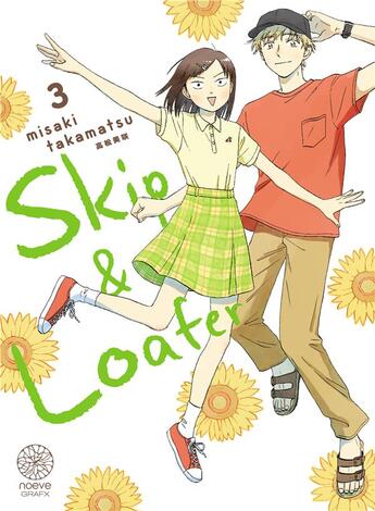 Couverture du livre « Skip & loafer Tome 3 » de Misaki Takamatsu aux éditions Noeve Grafx