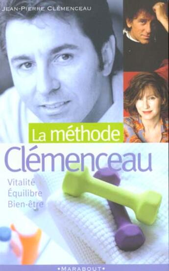 Couverture du livre « La Methode Clemenceau » de J-P Clemenceau aux éditions Marabout