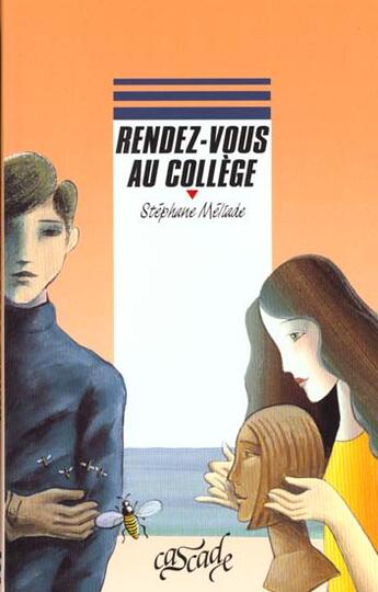 Couverture du livre « Rendez-Vous Au College » de Stephane Meliade aux éditions Rageot