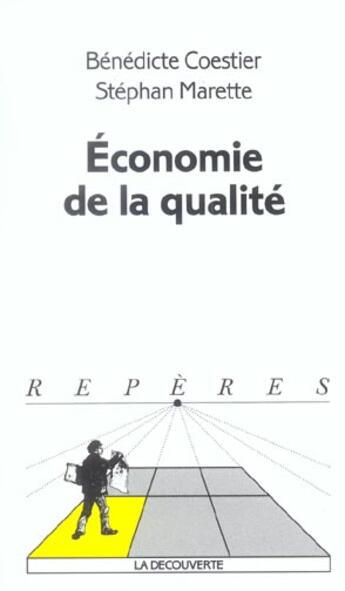 Couverture du livre « Economie de la qualite » de Coestier/Marette aux éditions La Decouverte