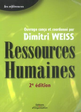 Couverture du livre « Ressources humaines : Les références » de Collectif D'Auteurs et Dimitri Weiss aux éditions Organisation