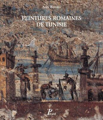 Couverture du livre « Peintures romaines de Tunisie » de Barbet Alix aux éditions Picard
