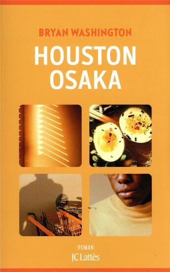 Couverture du livre « Houston-Osaka » de Bryan Washington aux éditions Lattes