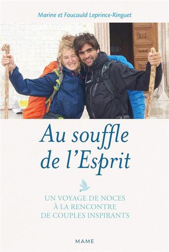 Couverture du livre « Au souffle de l'esprit: un voyage de noces à la rencontre de couples missionnaires inspirants » de Marine Barberot et Foucauld Leprince-Ringuet aux éditions Mame