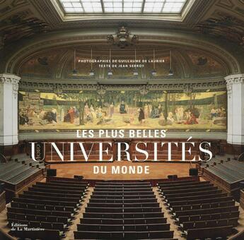 Couverture du livre « Les plus belles universités du monde » de Jean Serroy et Guillaume De Laubier aux éditions La Martiniere